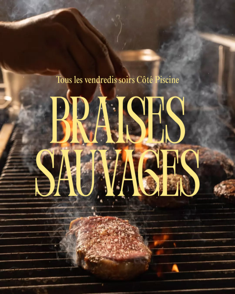 Les Braises Sauvages : vos vendredis soirs au feu de bois au restaurant Côté Piscine